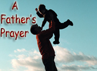 A Father’s Prayer
